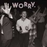 WORRY. , Jeff Rosenstock