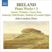 Piano Works 3 , John Lenehan