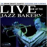 Live at the Jazz Bakery , Brian Swartz