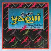 Chicano Rock Band of the 70's , Yaqui