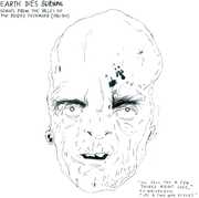 Songs From The Valley Of The Bored Teenager [1981-1984] , Earth Dies Burning