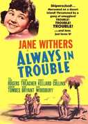 Always in Trouble , Jane Withers