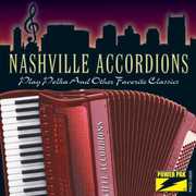 Play Polka and Other Favorite Classics , Nashville Accordions