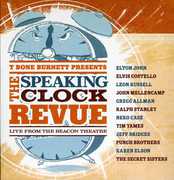 T-Bone Burnett Presents: The Speaking Clock Revue , Various Artists