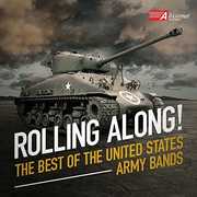 Rolling Along , United States Army Bands