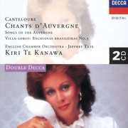 Chants D'auvergne , Kiri Te Kanawa