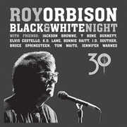 Roy Orbison and Friends: Black & White Night , Roy Orbison