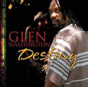 Destiny , Glen Washington