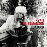Modern Ruin , Kyrie Kristmanson