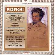 Concerto in a for Violin , Ottorino Respighi