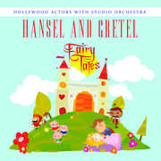 Hansel & Gretel , Hollywood Actors with Studio Orchestra
