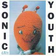 Dirty , Sonic Youth