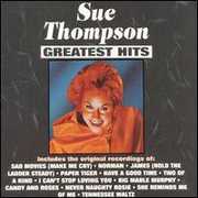 Greatest Hits , Sue Thompson