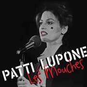 Patti Lupone at Les Mouches , Patti LuPone