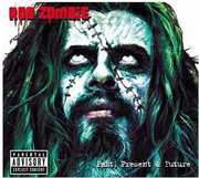 Past Present & Future [Explicit Content] , Rob Zombie