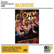 Live By Request-Sight & Sound [Import] , Blondie