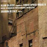 Flute Concerto 1993 /  Symphony 2 1994 /  Rapture , Alan Gilbert