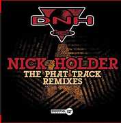 Phat Track Remixes , Nick Holder