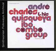 Andre Charles & His Quisqueya Ibo Combo Group , Andre Charles