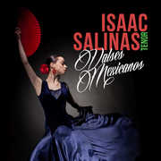 Valses Mexicanos , Isaac Salinas
