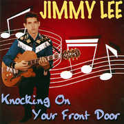 Knocking on Your Front Door , Jimmy Lee