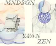 Yawn Zen , Mndsgn