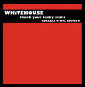 Thank Your Lucky Stars , Whitehouse