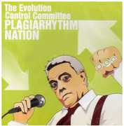 Plagiarhythm Nation Volume 2.0 , The Evolution Control Committee