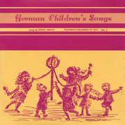 German Children's Songs, Vol. 2 , Ernst Wolff