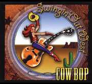 Swingin Out West , Cow Bop