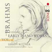 Early Piano Works 2: Sonatas Op 1 & 5 , Hardy Rittner