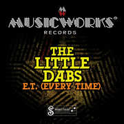 E.T. (Every Time) , The Little Dabs