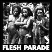 Kill Whitey [Explicit Content] , Flesh Parade