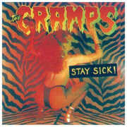 Stay Sick , The Cramps