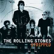Stripped , The Rolling Stones