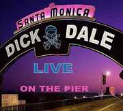Dick Dale Live Santa Monica Pier , Dick Dale