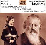 Amanda Maier Meets Johannes Brahms , Elmira Darvarova
