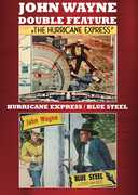 Hurricane Express/ Blue Steel , John Wayne