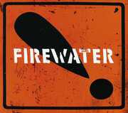 International Orange! , Firewater