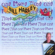 One More Time One , Bill Harley