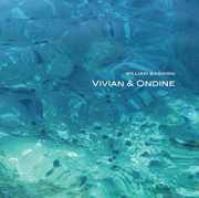 Vivian & Ondine , William Basinski
