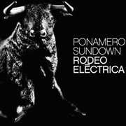 Rodeo Eltctrica , Ponamero Sundown