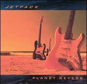 Planet Reverb , Jetpack