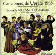 Cancionera de Upsala 1556 , Ensemble Villancico