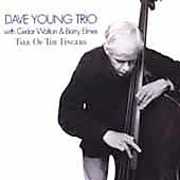 Tales of the Fingers , Dave Young