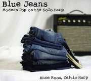 Blue Jeans: Modern Pop of the Solo Harp , Anne Roos
