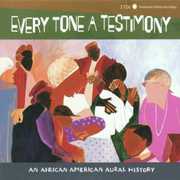 Every Tone A Testimony , Various Artists