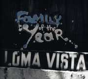 Loma Vista , Family of the Year