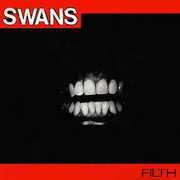 Filth , Swans