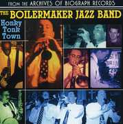Honky Tonk Town , Boilermaker Jazz Band